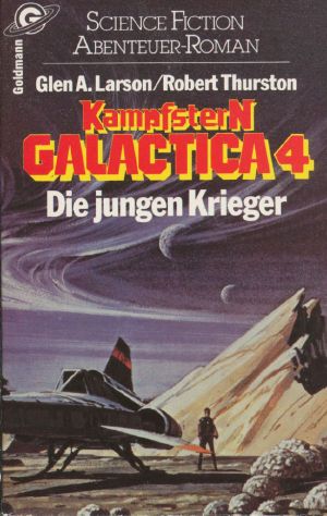 [Kampfstern Galactica 04] • Die jungen Krieger